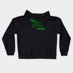 I'm a webtoon reader Kids Hoodie